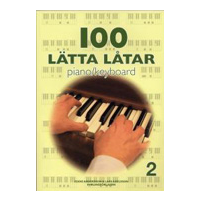 100 Lätta Låtar Piano/Keyboard 2